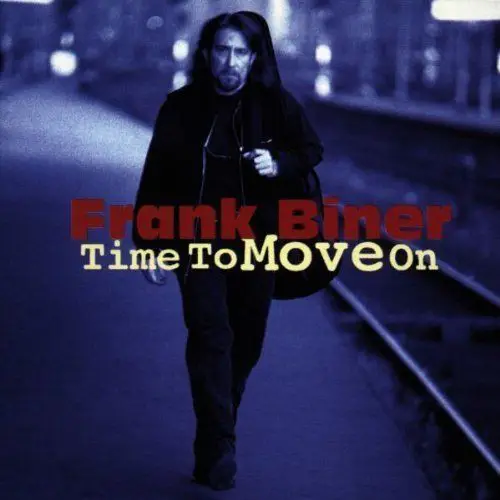 FRANK BINER - Time To Move On - Disque CD