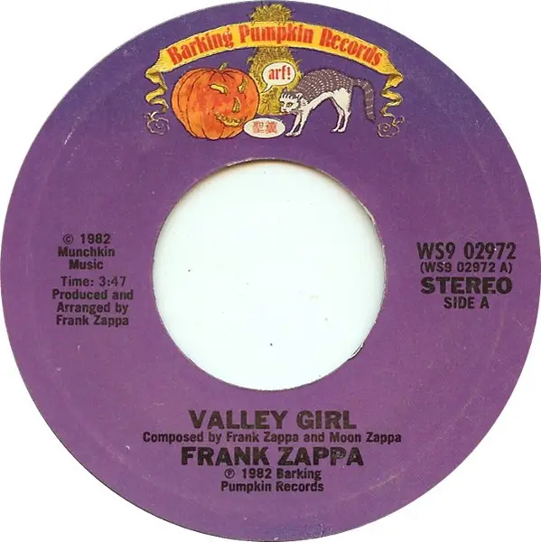 FRANK ZAPPA & MOON ZAPPA - Valley Girl - 7inch x 1