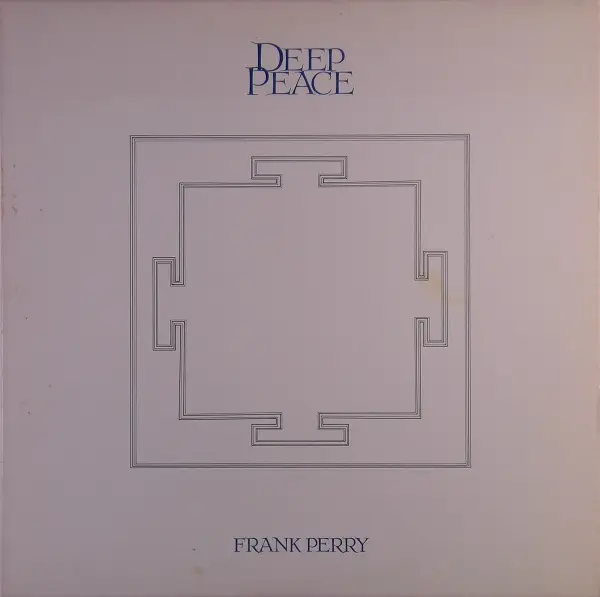 FRANK PERRY - Deep Peace - Disque 33T