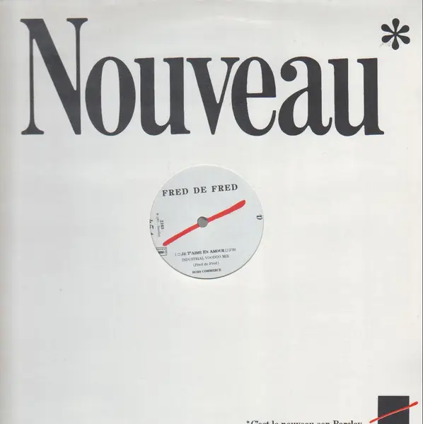 FRED DE FRED - Je T'Aime En Amour (Industrial Voodo Mix) - 12 inch x 1
