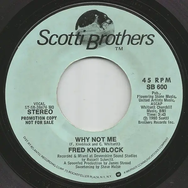 FRED KNOBLOCK - Why Not Me - Disque 45T x 1