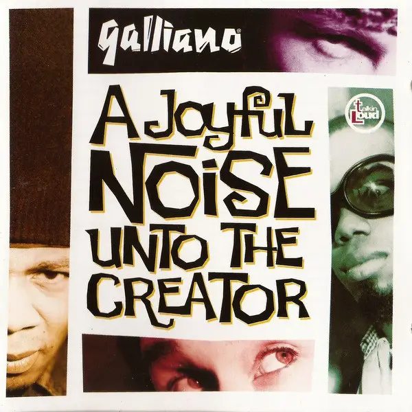 GALLIANO - A Joyful Noise Unto The Creator - Disque CD