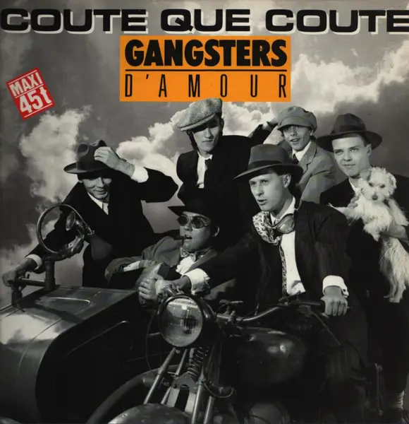 GANGSTERS D'AMOUR - Coute Que Coute - Disque Maxi x 1