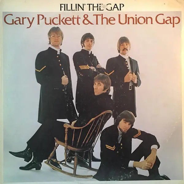 Gary Puckett & the Union Gap Fillin' the Gap