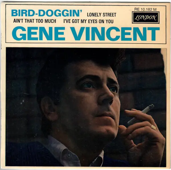 GENE VINCENT - Bird-Doggin' - 7inch x 1