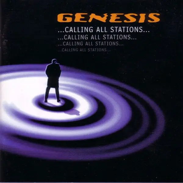 Genesis ...Calling All Stations...