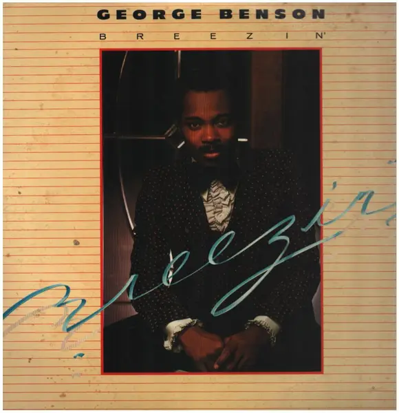 GEORGE BENSON = GEORGE BENSON - Breezin' = ブリージン - Disque 33T