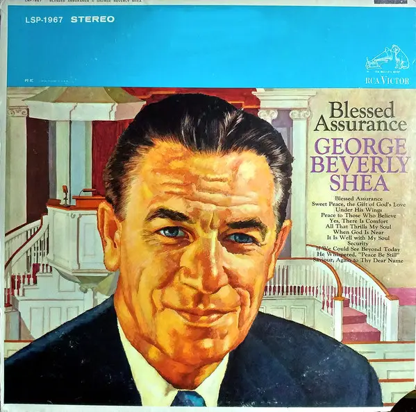 GEORGE BEVERLY SHEA - Blessed Assurance (STEREO) - LP