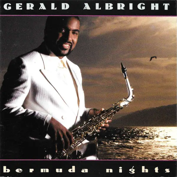 Gerald Albright Bermuda Nights