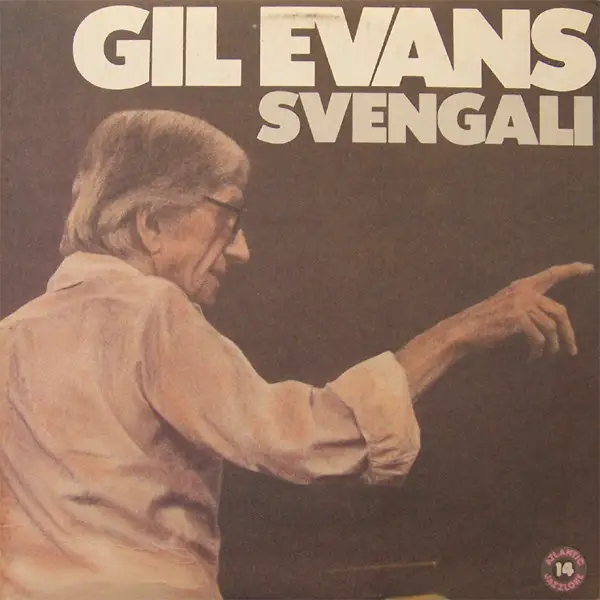 GIL EVANS - Svengali - Disque 33T