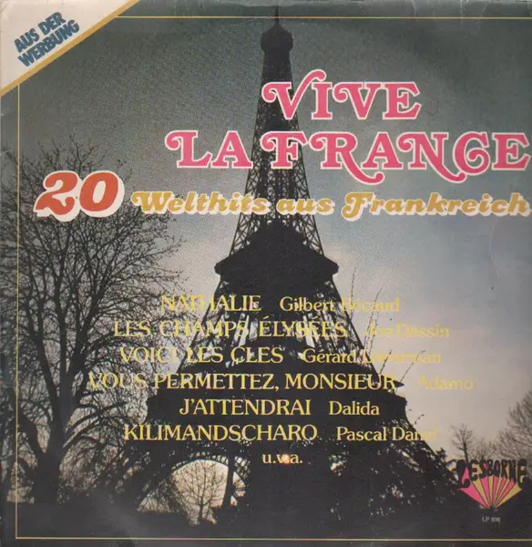 GILBERT BÉCAUD, SALVATORE ADAMO, MICHEL SARDOU... - Vive La France - 20 Welthits aus Frankreich - Disque 33T