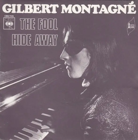 gilbert montagné the fool / hide away