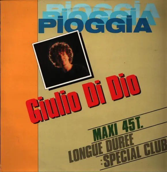 GIULIO DI DIO - Pioggia / God Is There - Disque Maxi x 1