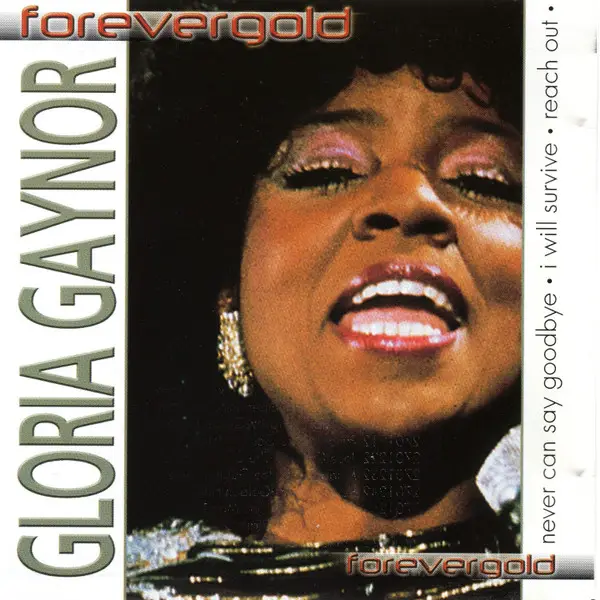 GLORIA GAYNOR - Never Can Say Goodbye - Disque CD