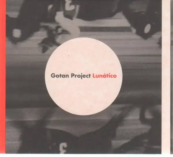 GOTAN PROJECT - Lunático (GATEFOLD CARDBOARD SLEEVE) - CD