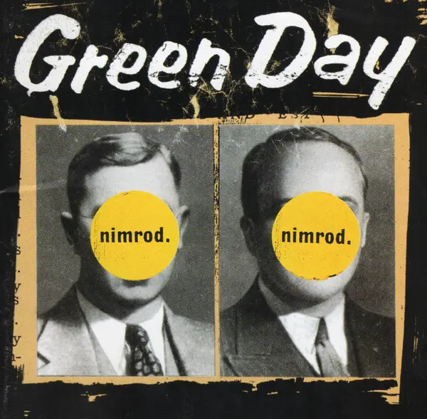 Green Day Nimrod.
