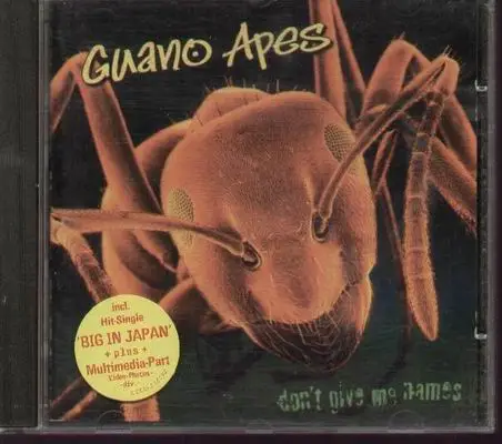 GUANO APES - Don't Give Me Names - Disque CD