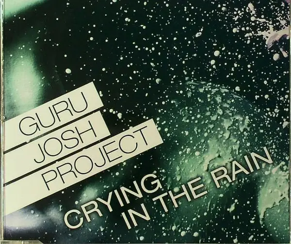 Guru Josh Project Crying In The Rain