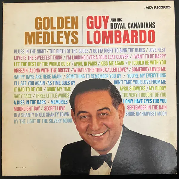 GUY LOMBARDO AND HIS ROYAL CANADIANS - Golden Medleys (MONO) - Disque 33T