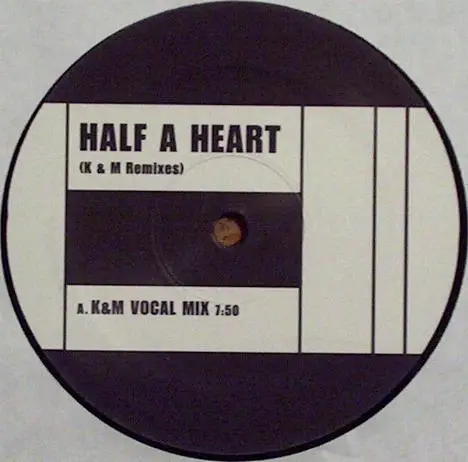 H & CLAIRE - Half A Heart (K & M Remixes) - 12 inch x 1