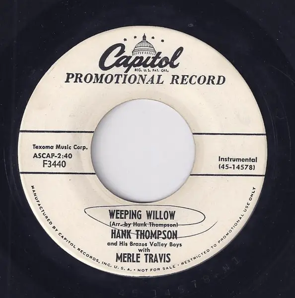 HANK THOMPSON AND HIS BRAZOS VALLEY BOYS , MERLE TRAVIS - Weeping Willow / You Can Give Me Back My Heart - 7inch x 1