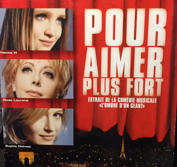 HANNA H & ROSE LAURENS & SOPHIE DELMAS - Pour Aimer Plus Fort (PROMO) - 12 inch x 1