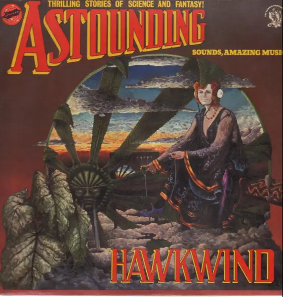 HAWKWIND - Astounding Sounds, Amazing Music - Disque 33T