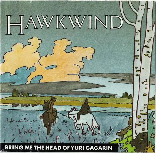 HAWKWIND - Bring Me The Head Of Yuri Gagarin - Disque CD