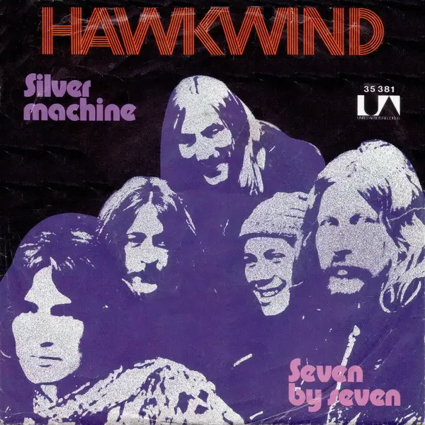 Hawkwind Silver Machine / Seven By Seven