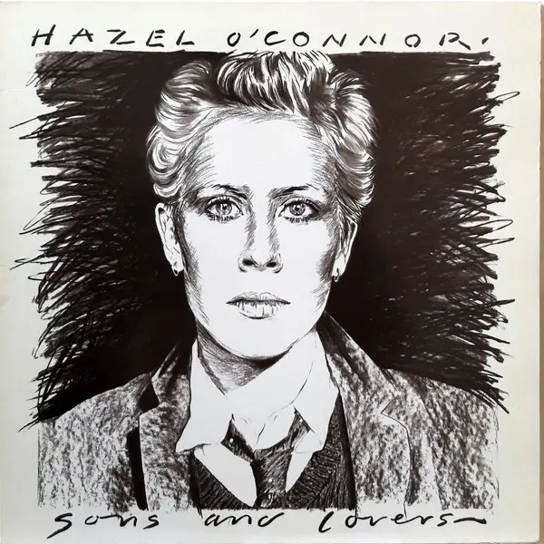 HAZEL O'CONNOR - Sons And Lovers - Disque 33T