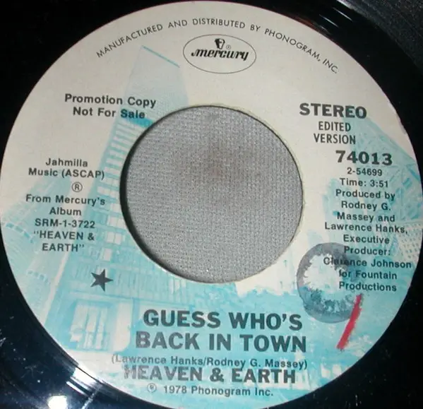 HEAVEN AND EARTH (2) - Guess Who's Back In Town / No Limit - 7inch x 1