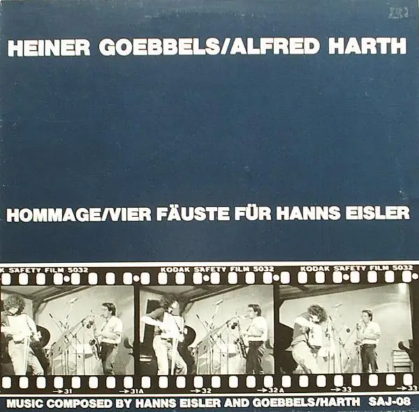 HEINER GOEBBELS / ALFRED HARTH - Hommage / Vier Fäuste Für Hanns Eisler - Disque 33T