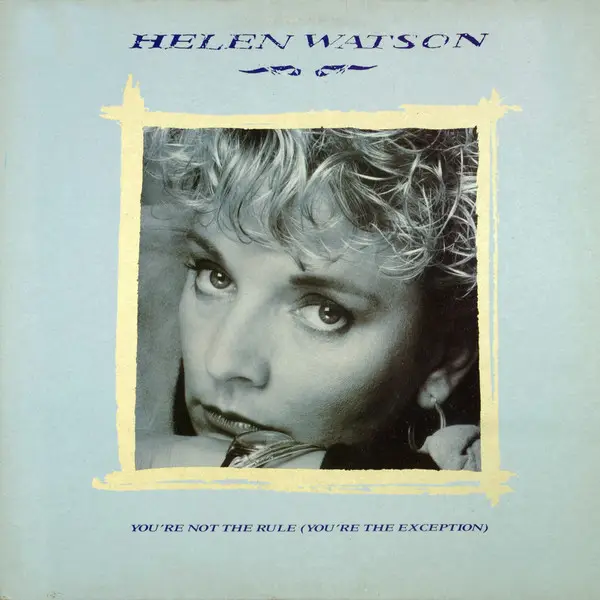 HELEN WATSON - You're Not The Rule (You're The Exception) - 12 inch x 1