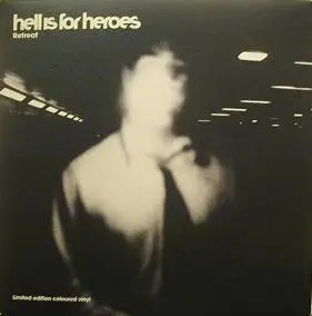 HELL IS FOR HEROES - Retreat - 7inch x 1