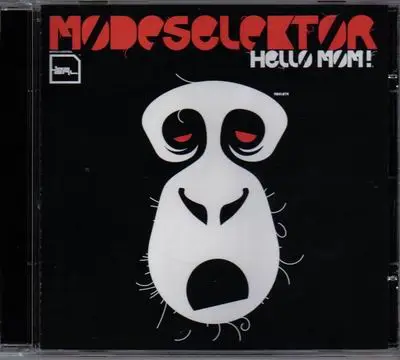 Modeselektor Hello Mom!