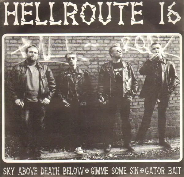 HELLROUTE 16 / THE HEADFALL ATTITUDES - Sky Above Death Below / Hangover - Disque 45T x 1