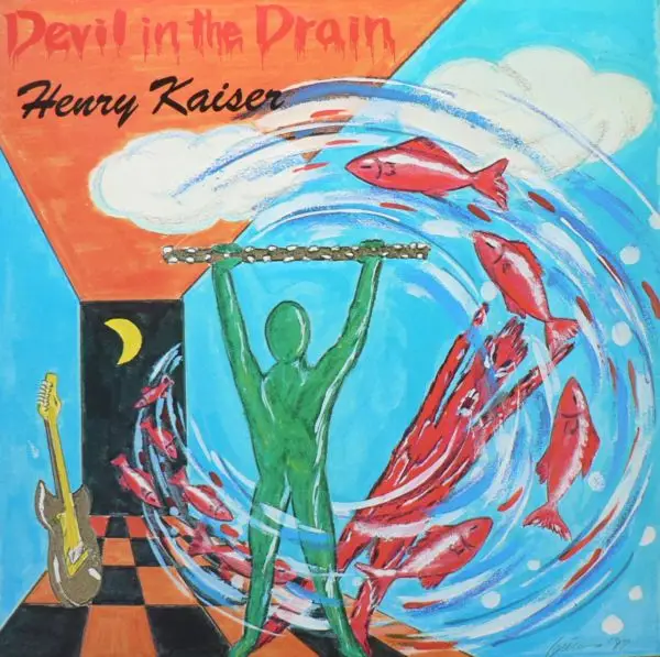 HENRY KAISER - Devil In The Drain - LP