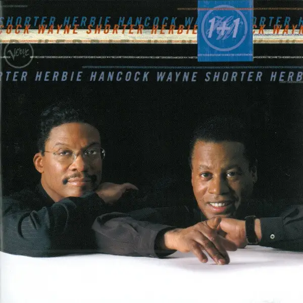 HERBIE HANCOCK , WAYNE SHORTER - 1+1 - Disque CD