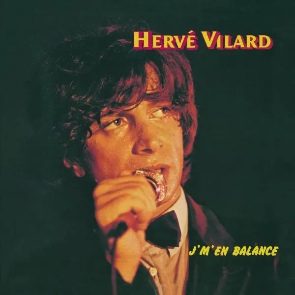 HERVÉ VILARD - J'M'En Balance (GATEFOLD) - Disque 33T