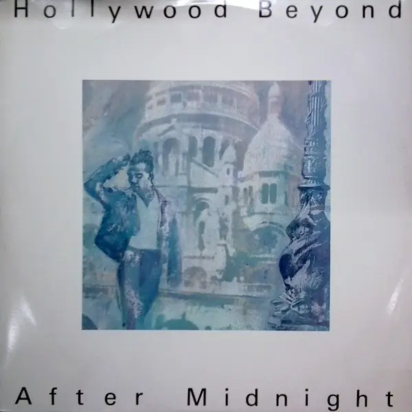 Hollywood Beyond After Midnight