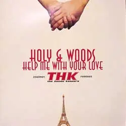 HOLY GHOST & KATE WOOD - Help Me With Your Love - 12 inch x 1
