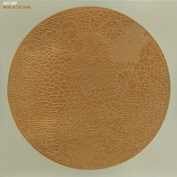 HOT CHIP - Made In The Dark - LP