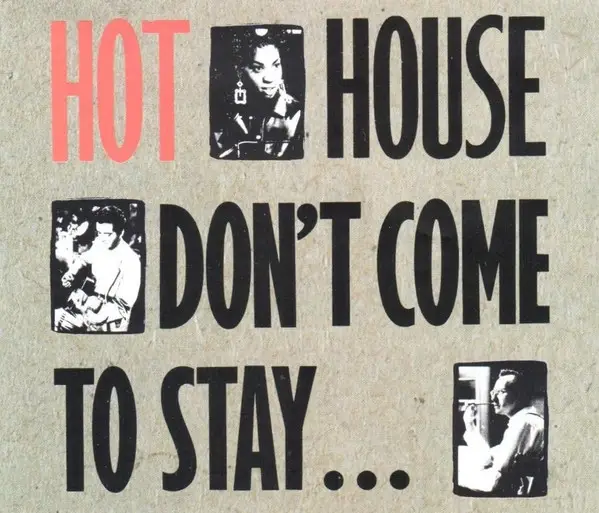 HOT HOUSE - Don't Come To Stay - Disque CD single