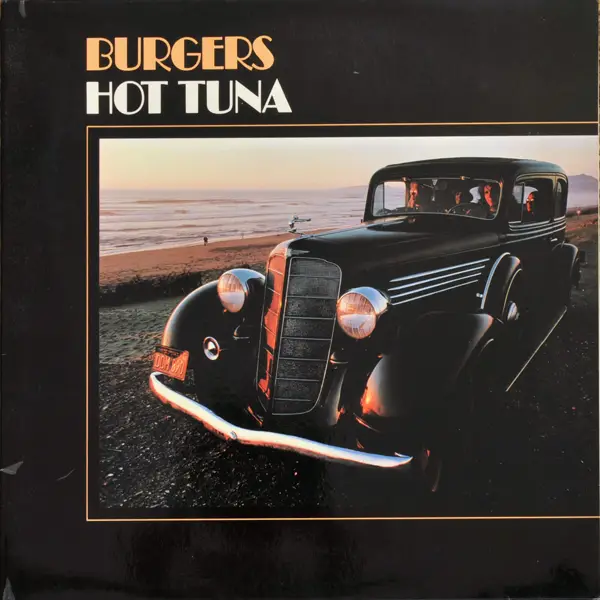 HOT TUNA - Burgers (GATEFOLD) - Disque 33T