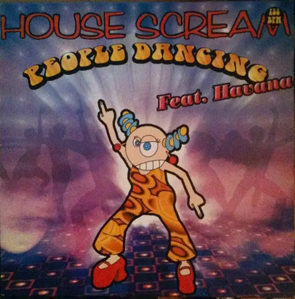HOUSE SCREAM - People Dancing - Disque Maxi x 1