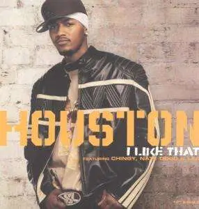HOUSTON (2) FEATURING CHINGY NATE DOGG AND I-20 - I Like That - Disque Maxi 45T