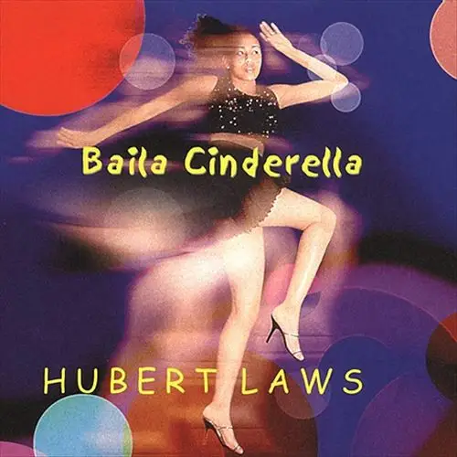 HUBERT LAWS - Baila Cinderella - CD