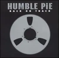 Humble Pie Back On Track