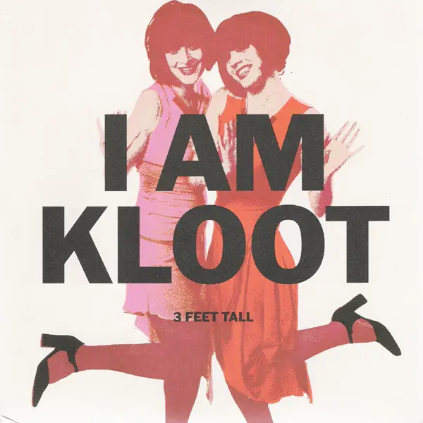 I AM KLOOT - 3 Feet Tall - 7inch x 1