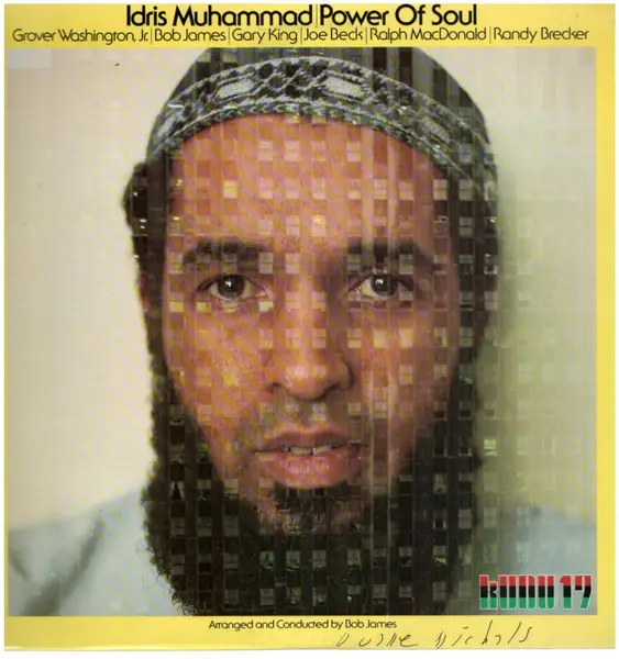 IDRIS MUHAMMAD - Power Of Soul (SIGNED BY DUANE MICHALS) - LP